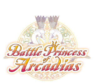 Battle Princess of Arcadias is Brawling West