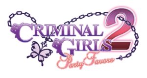 Criminal Girls 2: Party Favors Heads West in September 2016