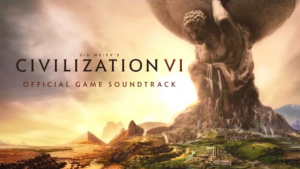 Enjoy the Entire Civilization VI Soundtrack