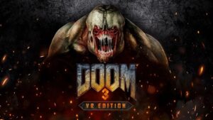 DOOM 3: VR Edition Announced for PlayStation VR