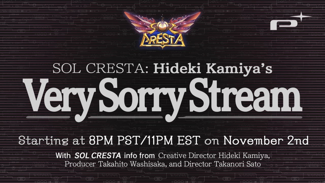 Sol Cresta Hideki Kamiya's Very Sorry Stream