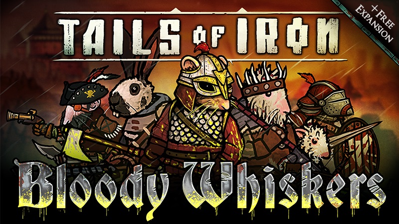 Tails of Iron Bloody Whiskers Update