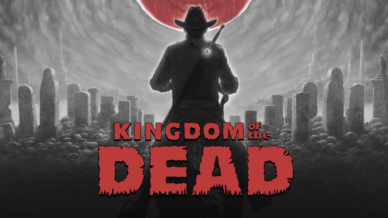 KINGDOM of the DEAD is now available