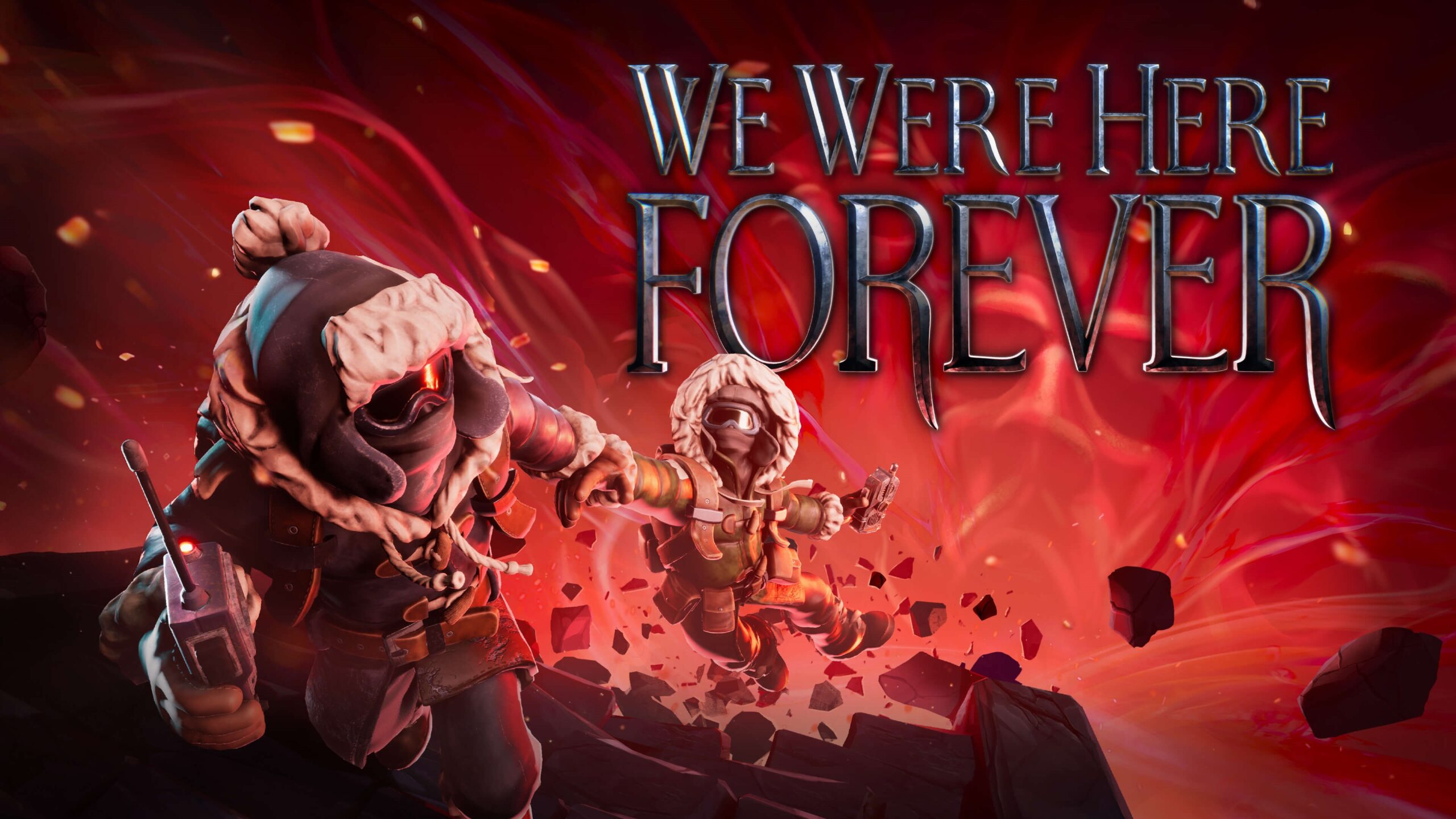 We Were Here Forever release date